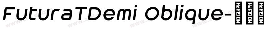 FuturaTDemi Oblique字体转换
